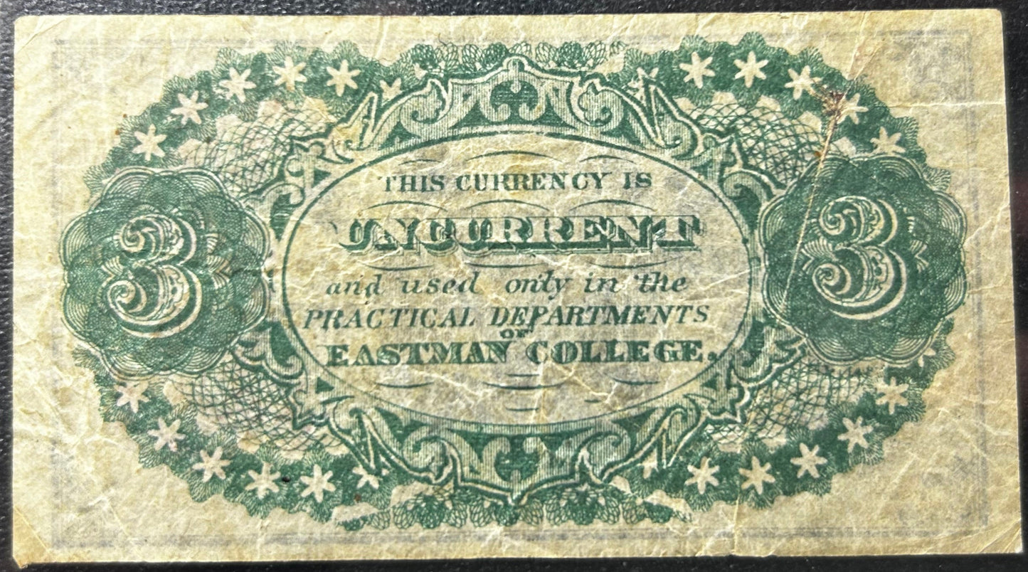 1870's The Eastman College Bank of Poughkeepsie NY 3 Cent Note