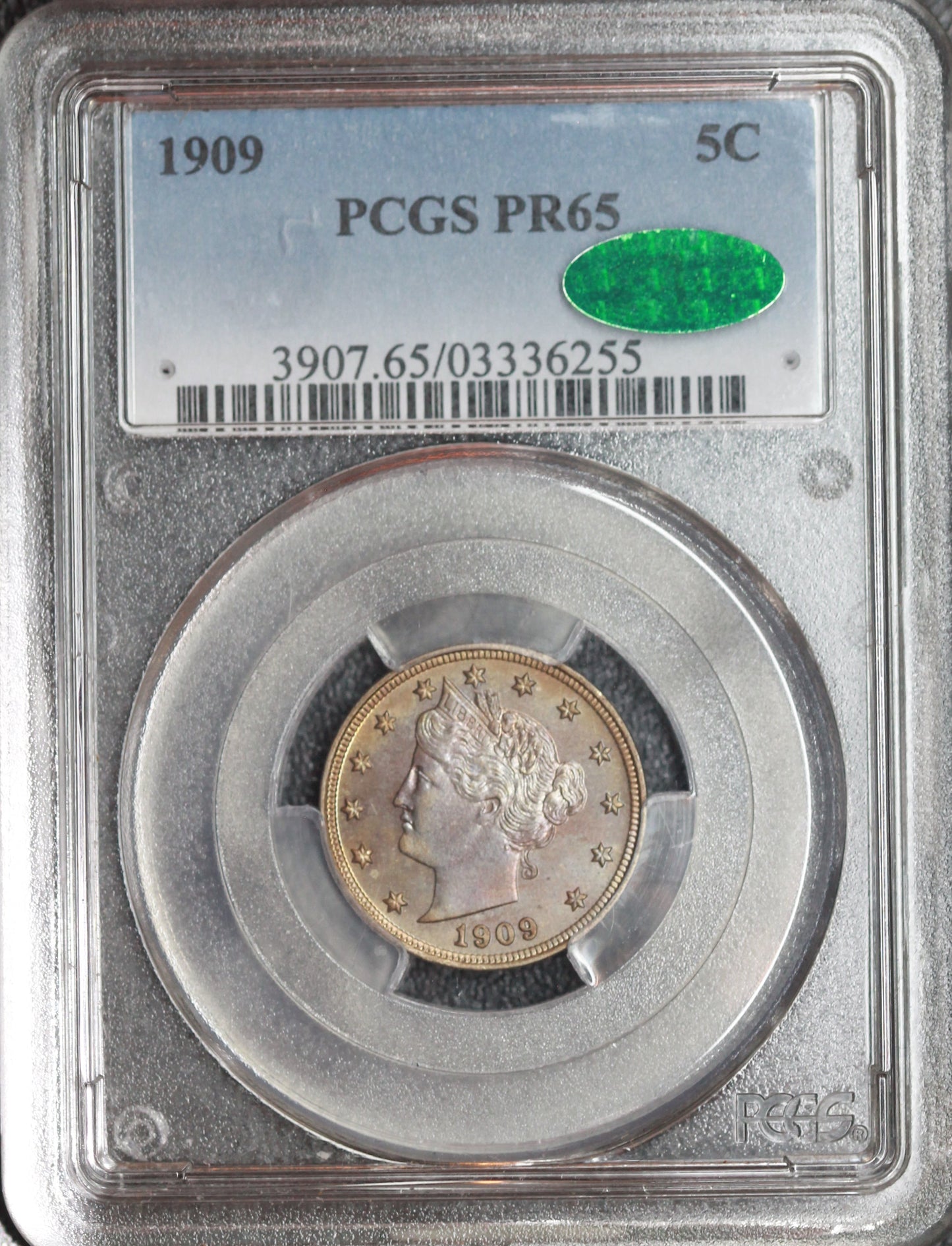 1909 5C PR65 CAC PCGS
