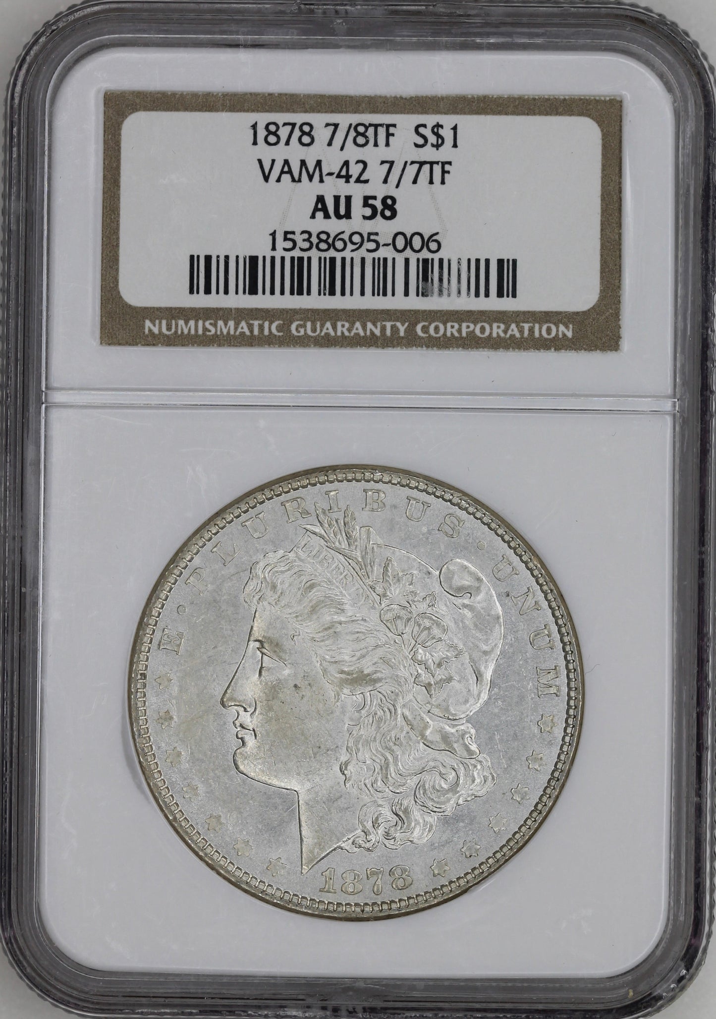 1878 7/8 TF Morgan Dollar VAM-42 7/7TF AU 58 NGC